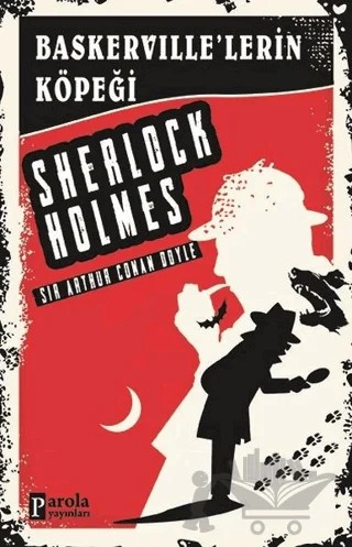 Baskerville'lerin Köpeği - Sherlock Holmes – Sir Arthur Conan Doyle – Parola Yayınları kitap kapağı