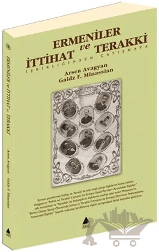 Ermeniler ve İttihat ve Terakki – Arsen Avagyan, Gaidz F. Minassian – Aras Yayıncılık kitap kapağı