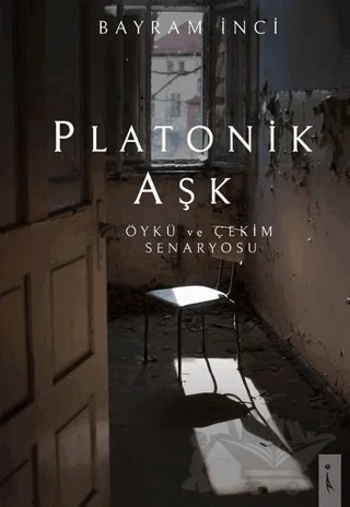 Platonik Aşk – Bayram İnci – İkinci Adam Yayınları kitap kapağı