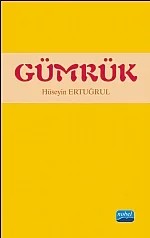 Gümrük – Hüseyin Ertuğrul – Nobel Akademik Yayıncılık kitap kapağı