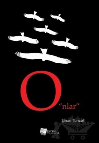 Onlar – Şinasi Tuncel – Karina Yayınevi kitap kapağı