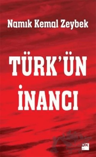 Türk'ün İnancı – Namık Kemal Zeybek – Doğan Kitap kitap kapağı