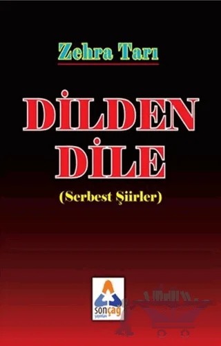 Dilden Dile – Zehra Tarı – Sonçağ Yayınları kitap kapağı
