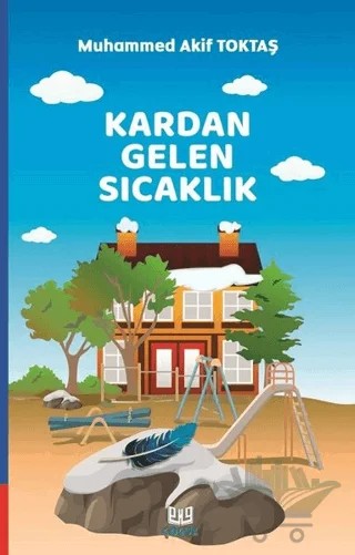 Kardan Gelen Sıcaklık – Muhammed Akif Toktaş – Vaveyla Yayıncılık kitap kapağı