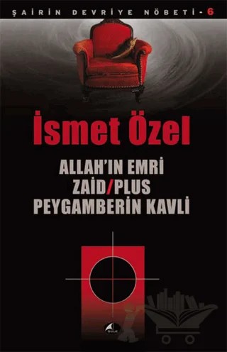 Allah’ın Emri Zaid / Plus Peygamberin Kavli – İsmet Özel – Şule Yayınları kitap kapağı
