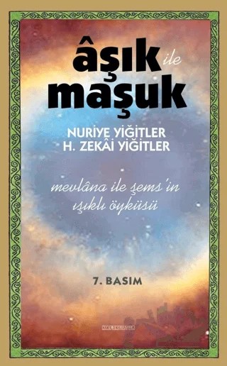 Aşık ile Maşuk – H. Zekai Yiğitler, Nuriye Yiğitler – Kafe Kültür Yayıncılık kitap kapağı