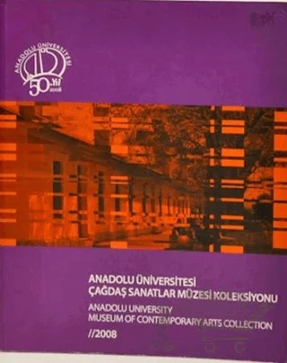 Anadolu Üniversitesi Çağdaş Sanatlar Müzesi Koleksiyonu – Atilla Atar – Anadolu Üniversitesi Yayınları kitap kapağı