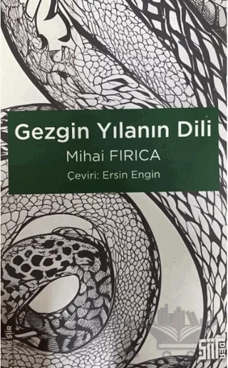 Gezgin Yılanın Dili – Mihai Fırıca – Şiirden Yayıncılık kitap kapağı