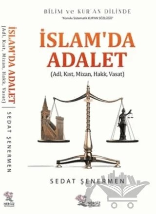 İslam'da Adalet – Sedat Şenermen – Nergiz Yayınları kitap kapağı