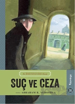 Hepsi Sana Miras 5: Suç ve Ceza – A. B. Yehoshua – Domingo Yayınevi kitap kapağı
