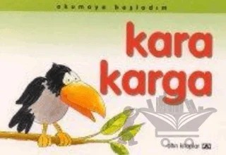 Okumaya Başladım Kara Karga – Oya Ferzan Gürsoy – Altın Kitaplar kitap kapağı