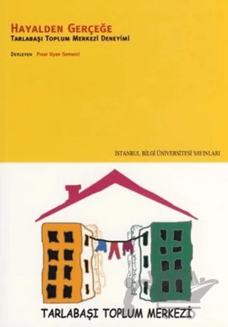 Hayalden Gerçeğe – Derleme – İstanbul Bilgi Üniversitesi Yayınları kitap kapağı