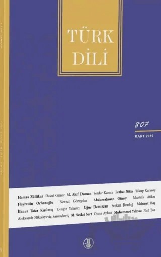 Türk Dili Dergisi Sayı: 807 Mart 2019 – Türk Dil Kurumu Yayınları kitap kapağı