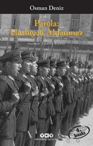 Parola: Harbiyeli Aldanmaz – Osman Deniz – Yapı Kredi Yayınları kitap kapağı