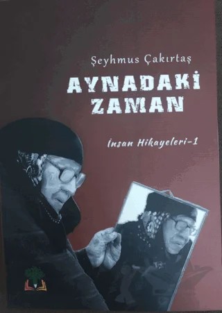 Aynadaki Zaman – Şeyhmus Çakırtaş – Sidar Yayınları kitap kapağı
