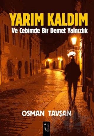 Yarım Kaldım – Osman Tavşan – İkinci Adam Yayınları kitap kapağı