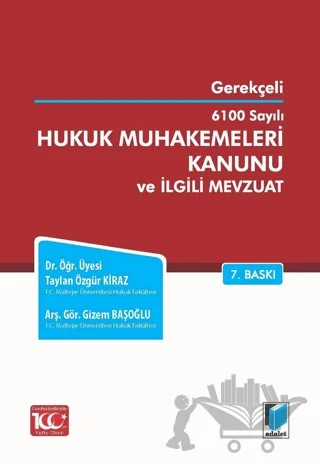 6100 Sayılı Hukuk Muhakemeleri Kanunu ve İlgili Mevzuat – Gizem Başoğlu, Taylan Özgür Kiraz – Adalet Yayınevi kitap kapağı