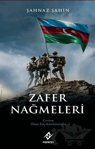 Zafer Nağmeleri – Şahnaz Şahin – Ferfir Yayıncılık kitap kapağı