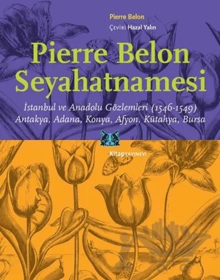 Pierre Belon Seyahatnamesi – Pierre Belon – Kitap Yayınevi kitap kapağı