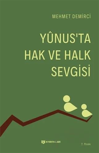 Yunus’ta Hak ve Halk Sevgisi – Mehmet Demirci – H Yayınları kitap kapağı