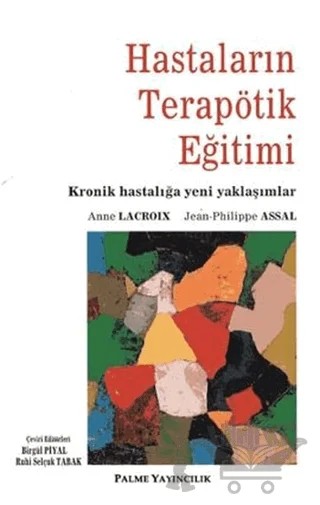 Hastaların Terapötik Eğitimi – Anne Lacroix – Palme Yayıncılık kitap kapağı