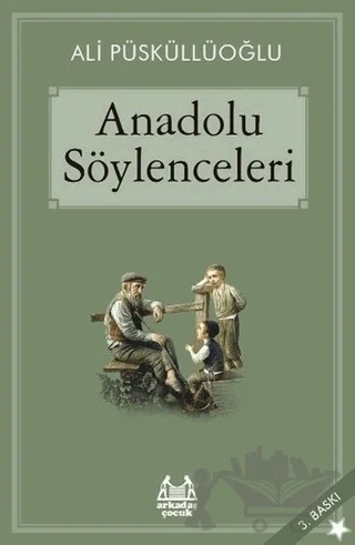 Anadolu Söylenceleri – Ali Püsküllüoğlu – Arkadaş Yayınları kitap kapağı