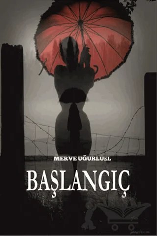 Başlangıç – Merve Uğurluel – Serüven Yayınevi kitap kapağı