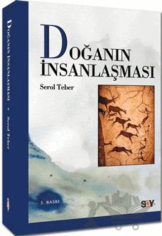 Doğanın İnsanlaşması – Serol Teber – Say Yayınları kitap kapağı
