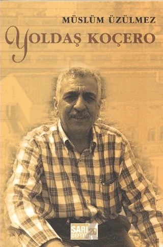 Sarı Defter 20: Yoldaş Koçero – Müslüm Üzülmez – Tüstav İktisadi İşletmesi kitap kapağı