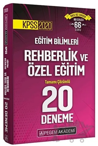KPSS 2020 Eğitim Bilimleri Rehberlik ve Özel Eğitim Tamamı Çözümlü 20 Deneme – Kolektif – Pegem Akademi Yayıncılık kitap kapağı