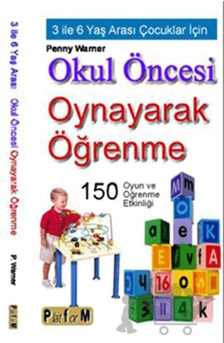 Okul Öncesi Oynayarak Öğrenme – Penny Warner – Platform Yayınları kitap kapağı