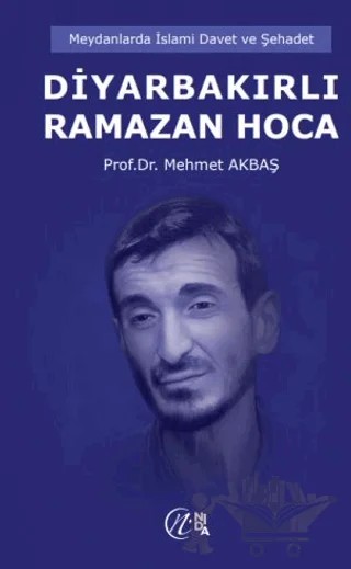 Diyarbakırlı Ramazan Hoca – Mehmet Akbaş – Nida Yayıncılık kitap kapağı