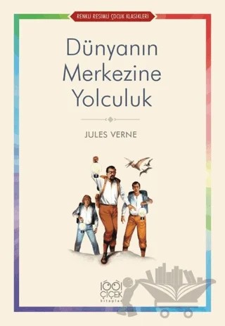 Dünyanın Merkezine Yolculuk – Jules Verne – 1001 Çiçek Kitaplar kitap kapağı