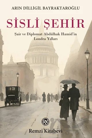 Sisli Şehir – Arın Dilligil Bayraktaroğlu – Remzi Kitabevi kitap kapağı