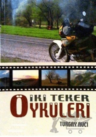 İki Teker Öyküleri – Turgay Avcı – Boyut Yayın Grubu kitap kapağı