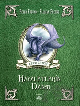 Hayaletlerin Dansı – Florian Freund, Peter Freund – İthaki Yayınları kitap kapağı