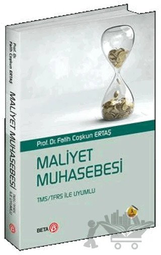 Maliyet Muhasebesi – Fatih Çoşkun Ertaş – Beta Yayınevi kitap kapağı