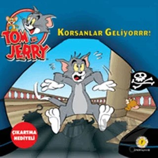 Tom ve Jerry - Korsanlar Geliyorrr! – Kolektif – Artemis Yayınları kitap kapağı
