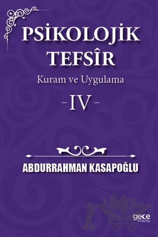 Psikolojik Tefsîr Kuram ve Uygulama 4 – Abdurrahman Kasapoğlu – Gece Kitaplığı kitap kapağı