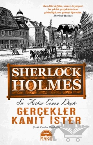 Sherlock Holmes - Gerçekler Kanıt İster – Sir Arthur Conan Doyle – Martı Yayınları kitap kapağı