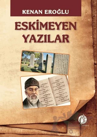 Eskimeyen Yazılar – Kenan Eroğlu – Herdem Kitap kitap kapağı