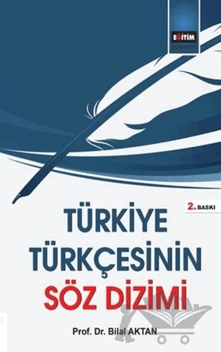Türkiye Türkçesinin Söz Dizimi – Bilal Aktan – Eğitim Yayınevi - Ders Kitapları kitap kapağı