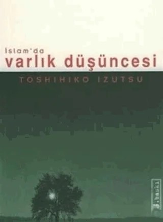 İslam'da Varlık Düşüncesi – Toshihiko Izutsu – İnsan Yayınları kitap kapağı