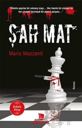 Şah Mat (Kokulu Kitap) – Mario Mazzanti – Sonsuz Kitap Yayınları kitap kapağı
