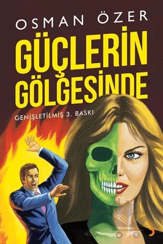 Güçlerin Gölgesinde – Osman Özer – Cinius Yayınları kitap kapağı