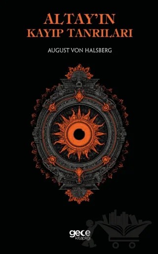 Altayın Kayıp Tanrıları – August von Halsberg – Gece Kitaplığı kitap kapağı