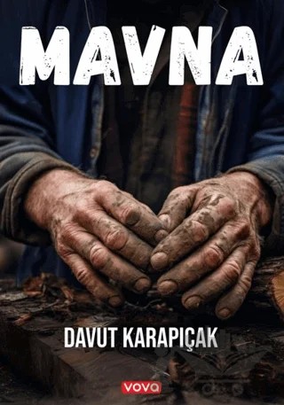 Mavna – Davut Karapıçak – Vova Yayınları kitap kapağı