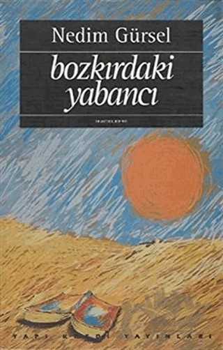 Bozkırdaki Yabancı – Nedim Gürsel – Yapı Kredi Yayınları kitap kapağı