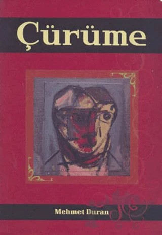 Çürüme – Mehmet Duran – Babıali Kitaplığı kitap kapağı