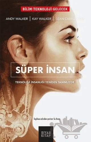Süper İnsan – Andy Walker, Kay Walker, Sean Carruthers – Siyah Kitap kitap kapağı